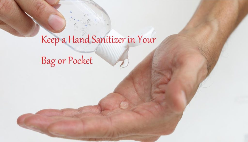 Keep a Hand Sanitizer in Your Bag or Pocket