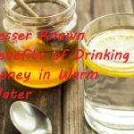 Lesser Known Benefits of Drinking Honey in Warm Water