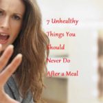 7 Unhealthy Things You Should Never Do After a Meal - LearningJoan
