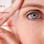 Top 4 Vitamins and Antioxidants for Healthy Eyes - LearningJoan