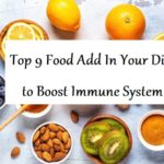 Top 9 Food Add In Your Diet to Boost Immune System – LearningJoan