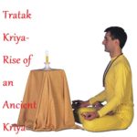 Tratak Kriya- Rise of an Ancient Kriya - LearningJoan