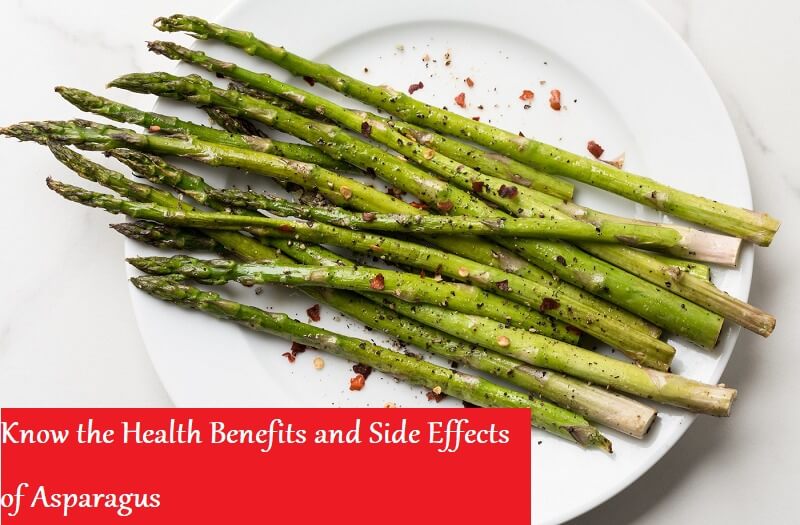 Know the Health Benefits and Side Effects of Asparagus - LearningJoan