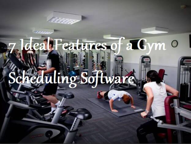 Gym Scheduling Software
