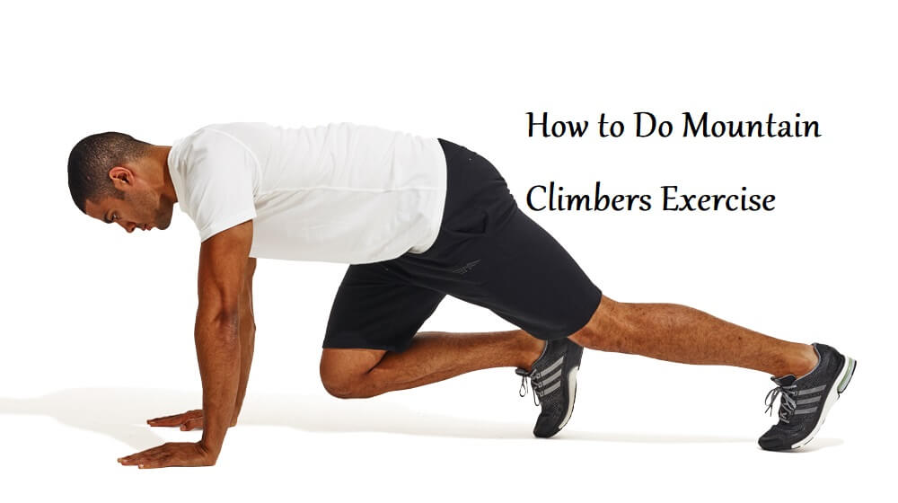 How to Do Mountain Climbers Exercise - LearningJoan