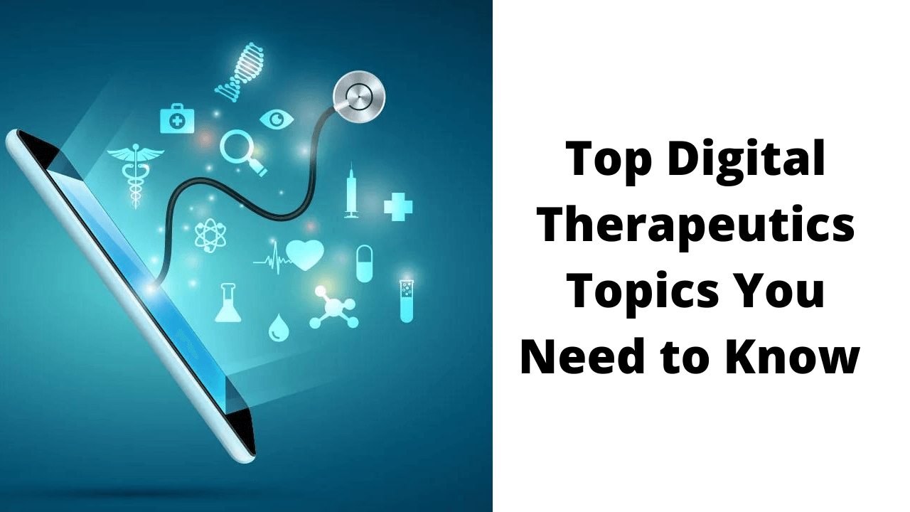 Digital Therapeutics