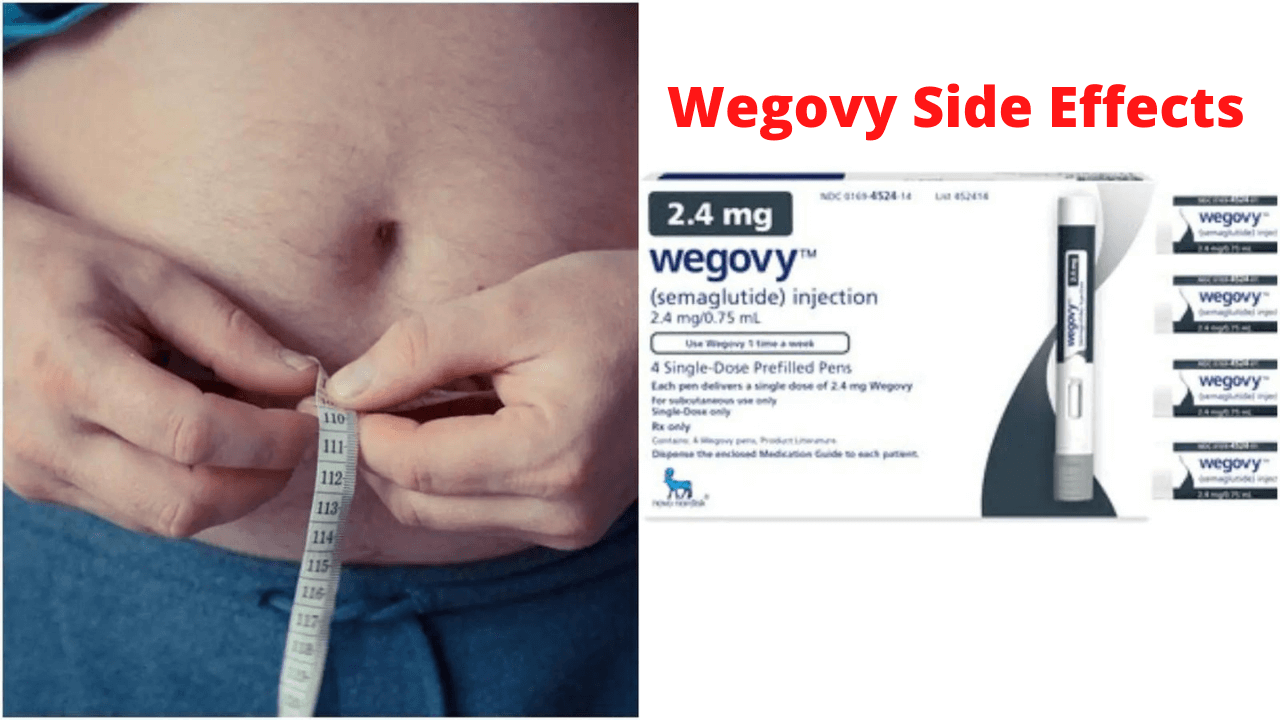 Wegovy Side Effects