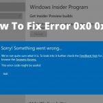 How to Fix the 0x0 0x0 Error Code on Windows - LearningJoan
