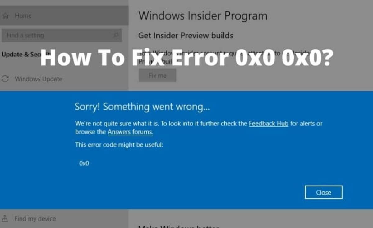 How to Fix the 0x0 0x0 Error Code on Windows - LearningJoan