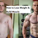 Lose Weight & Build Muscle