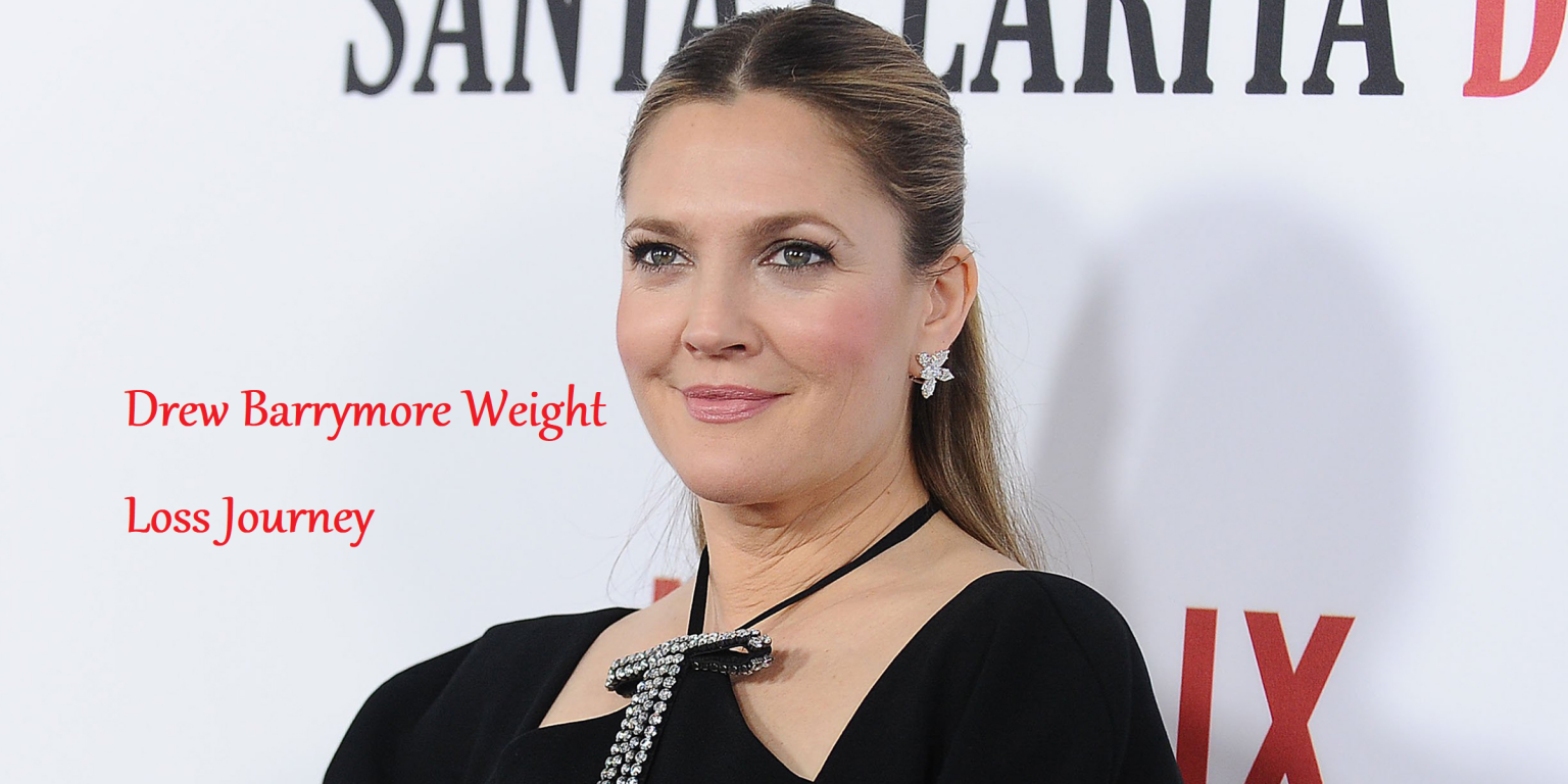 Drew Barrymore Weight Loss Journey LearningJoan   Drew Barrymore Weight Loss Journey LearningJoan 1536x768 