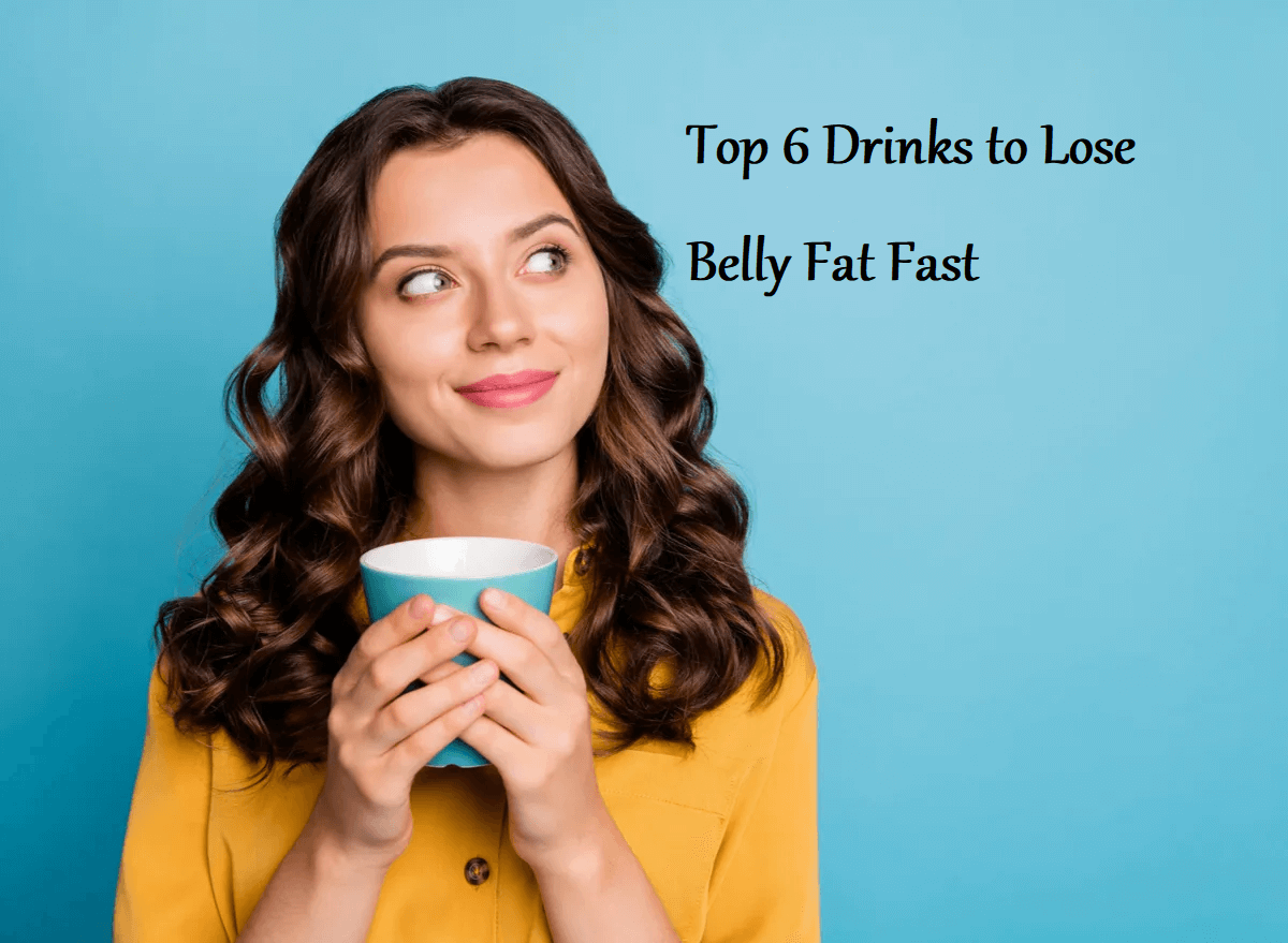 Drinks to Lose Belly Fat
