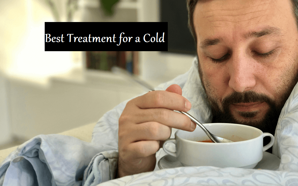 Best Treatment for a Cold