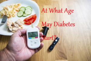 Age May Diabetes Start