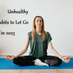 9 Unhealthy Habits to Let Go of in 2023