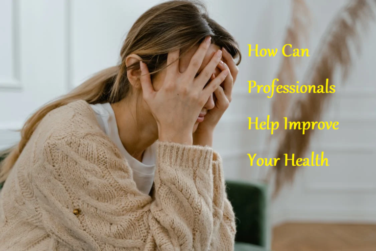 How Can Professionals Help Improve Your Health – Learning Joan